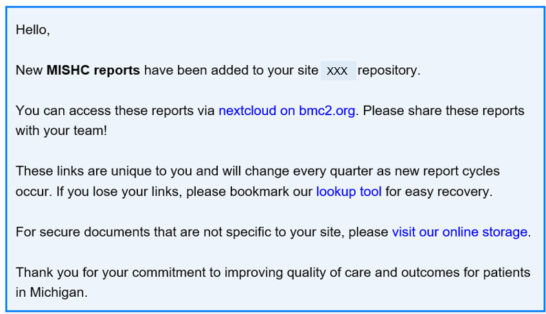 An example of the email you will receive with a link to your site-specific reports. The email also includes a link to the look-up tool for lost links.